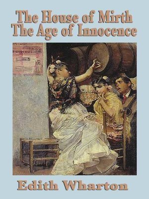 cover image of House of Mirth and the Age of Innocence